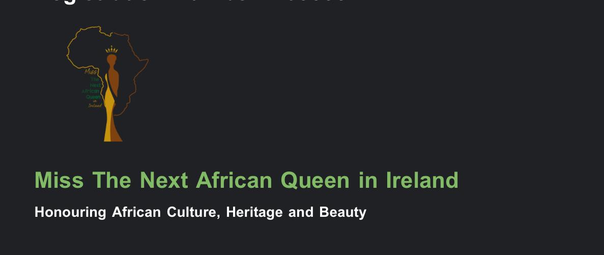 Next African Queen In Ireland